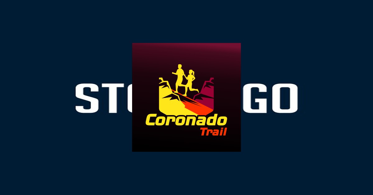 CORONADO TRAIL 2022 › STOP and GO